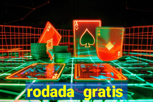 rodada gratis estrela bet